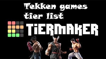 Tekken games tier list