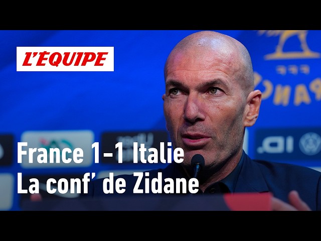 France 1-1 Italie : "Je suis déçu et frustré pour mes joueurs" - La conf' de Zinédine Zidane