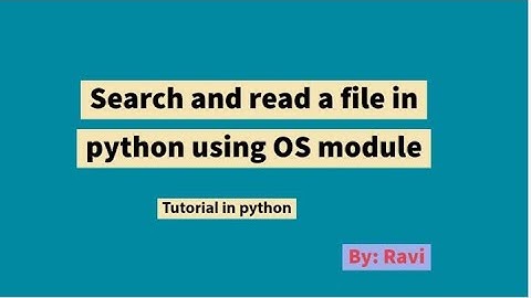 OS Module python | search and read a file in folder using python OS module| Python Library #OS