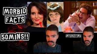 50 Mins of Random Morbid Facts (Part 16) : Very Interesting Facts you should know 