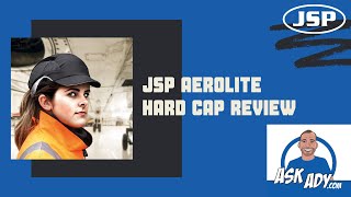 JSP HardCap Aerolite® Reviewed