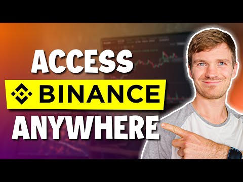   SOLVED How To Access Binance From Anywhere In 2023