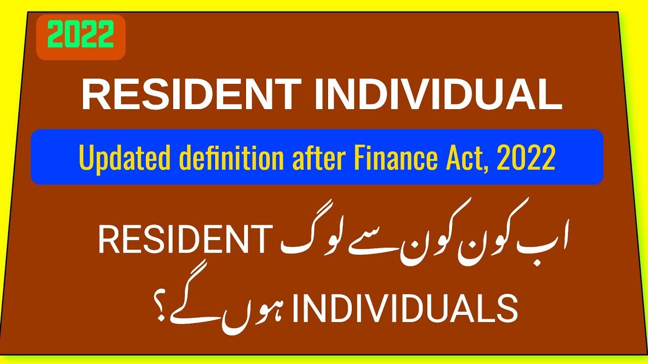 Who is Resident Individual? | New Definition of Resident Individual after Finance Acr 2022
