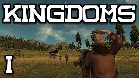 Kingdoms Gameplay - Getting Started - Let