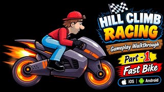 Hill Climb Racing - GameplayWalkthrough Part 1 - Fast Bike (iOS, Android) screenshot 1