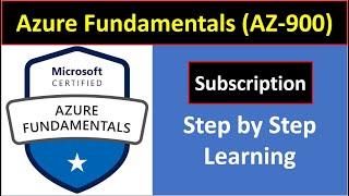 16. Azure Fundamentals Az-900 Exam Concepts - Subscription