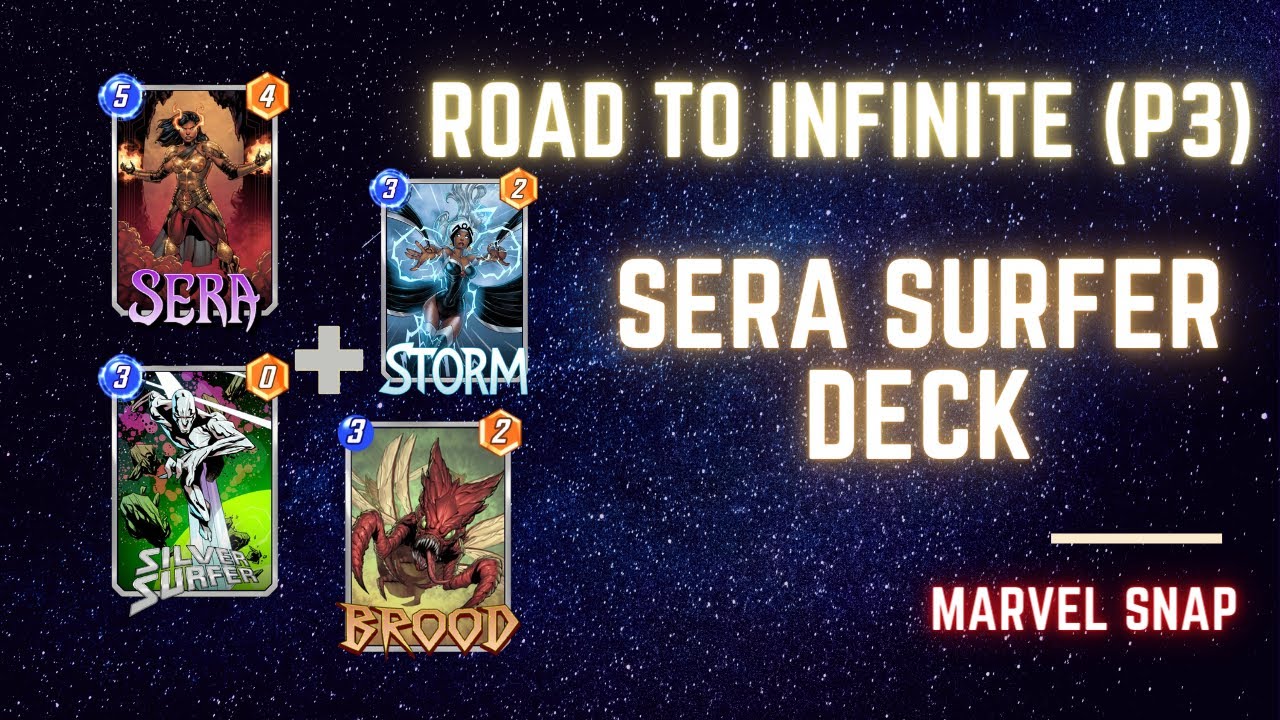 Marvel Snap | Road to Infinite (Early Pool 3) Sera Surfer Deck #8 - YouTube