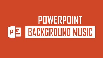 How to Add Background Music on Microsoft PowerPoint Presentation?