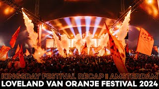 THIS WAS LOVELAND VAN ORANJE FESTIVAL 2024 | Official Aftermovie