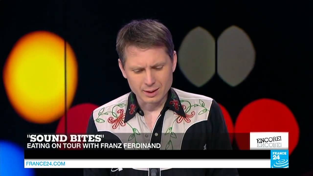 Sound Bites: Eating on tour with Franz Ferdinand's Alex Kapranos