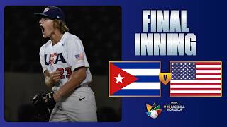 FINAL INNING | Cuba vs USA WBSC U-15 Baseball World Cup 2022 Championship Final