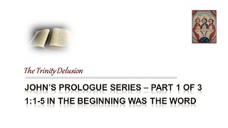 John's Prologue - Part 1