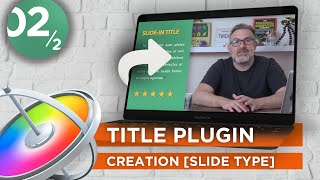 2 of 2: Create a Type Plugin in Motion & Save Time in FCPX [Plugin Creation Step-by-Step]