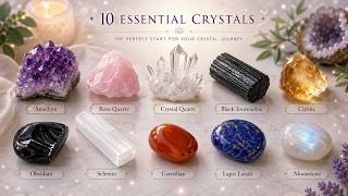 Crystals for Beginners: The 10 Stones You Actually Need