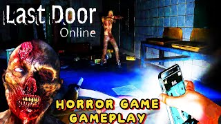Last DOOR Online - GAMEPLAY screenshot 4