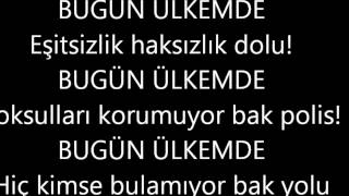 Bulut Ercivan Feat. Mirkan - Bugün Ülkemde Sözleriyle