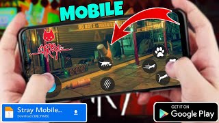THE CAT ADVENTURE | How To Download Stray Android | Stray Mobile Gameplay \ Stray For Android/Stray screenshot 4