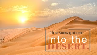 1st Sunday in Lent |  February 22nd, 2026