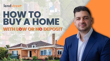 How to Buy a Home with Low or No Deposit?