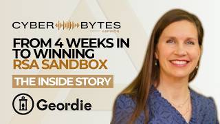 From 4 Weeks In to Winning RSA Sandbox: The Inside Story