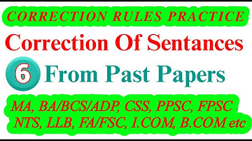 Correction of Sentences for CSS,PPSC,FPSC,BABSc  Sentences Correction For the Exams Preparation