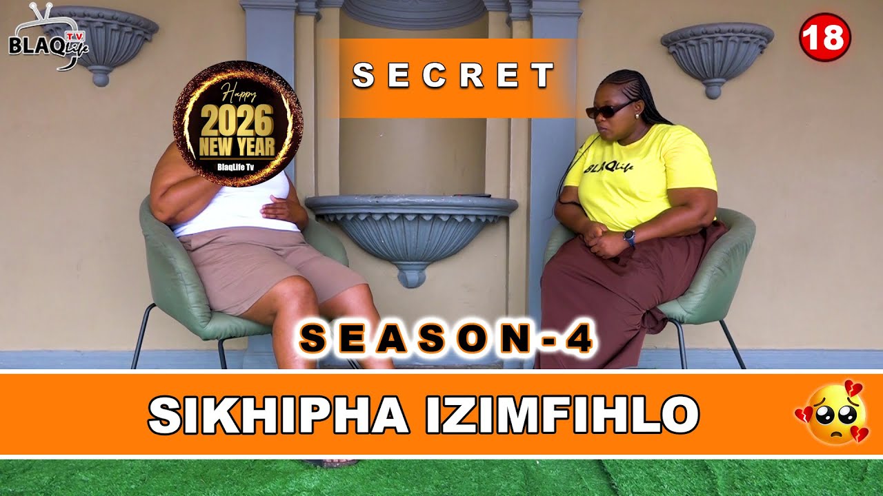 SIKHIPHA IZIMFIHLO | Umyeni wami wazi ukuthi wangithola ngiyintombi kodwa ngavulwa ubaba | S4