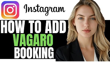 NEW! HOW TO ADD VAGARO BOOKING ON INSTAGRAM 2024 - (FULL GUIDE)