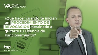 Revocaciones (Licencias de Funcionamiento y de otros derechos) que constituyen Barrera Burocrática