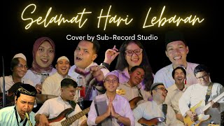 Selamat Hari Lebaran - Gigi (Cover) by Sub-Record Studio Production Versi Band Fusion Jazz