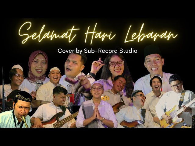 Selamat Hari Lebaran - Gigi (Cover) by Sub-Record Studio Production Versi Band Fusion Jazz class=