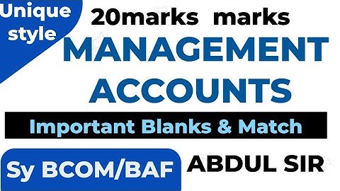 Lec4  Blanks Mcq true/False Management  accounts Objectives 20 marks sem3