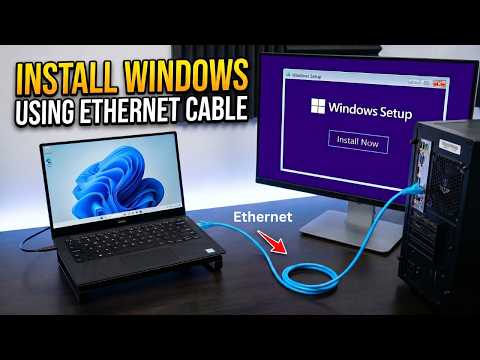 Install Windows 11/10 using an Ethernet Cable