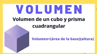 Cómo Se Calcula El Volumen De Un Cubo? Volumen De Un Prisma Cuadrangular Y De Un Cubo.