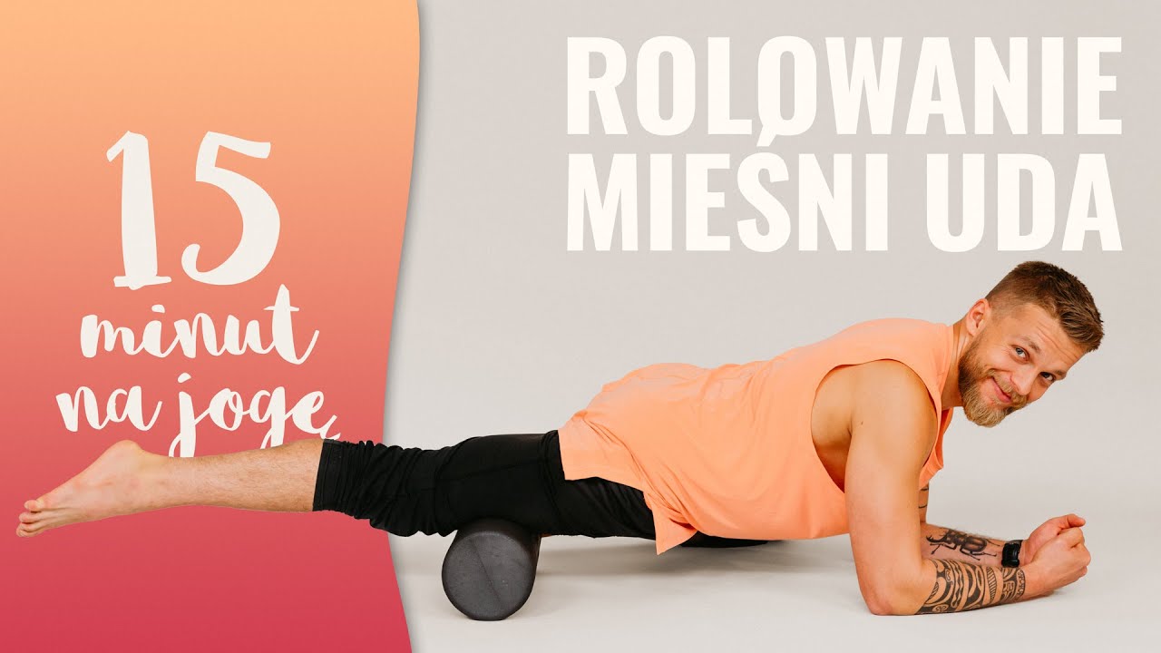 Zrób z tym filmem ROLOWANIE mięśnia czworogłowego uda