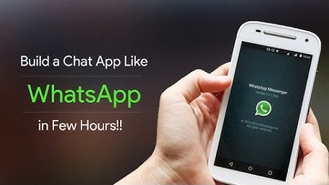 How to Build a Chat / Messaging App Like WhatsApp, Viber & WeChat?