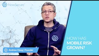 Details Inside the Mobile Vs Web Difference | NowSecure Founder Part 2 News