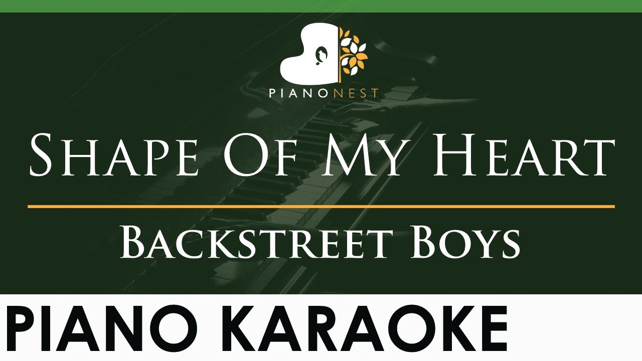 Backstreet Boys - Shape Of My Heart - LOWER Key (Piano Karaoke Instrumental)