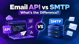 Email API vs SMTP: Which Should You Use News