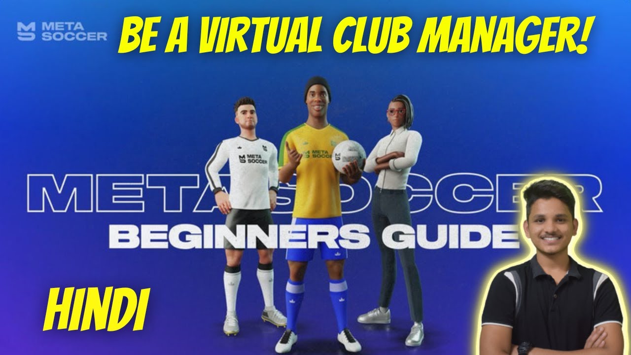 Meta Soccer⚽| Play To Earn NFT Game 💰💰 | Explained in HINDI!