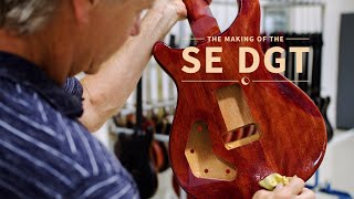 The Making of the PRS SE DGT | Part 2 | PRS Guitars
