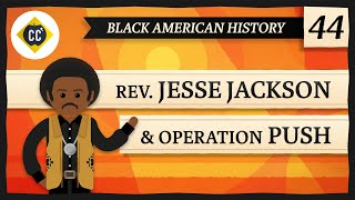 Jesse Jackson: Crash Course Black American History #44