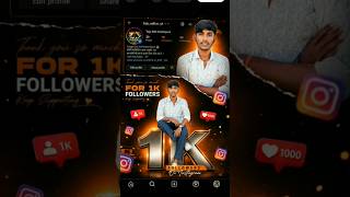 1 मिनट में 1K Followers Poster Editing 😳”“Instagram 1K Followers Post Kaise Banaye 🤔