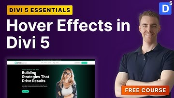 Creating Hover Effects in Divi 5 | Interactive Design Tutorial