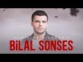 Bilal SONSES - İkimiz de Bilemedik