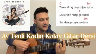 Ufuk Beydemir-Ay Tenli Kadın-Kolay Gitar Dersi