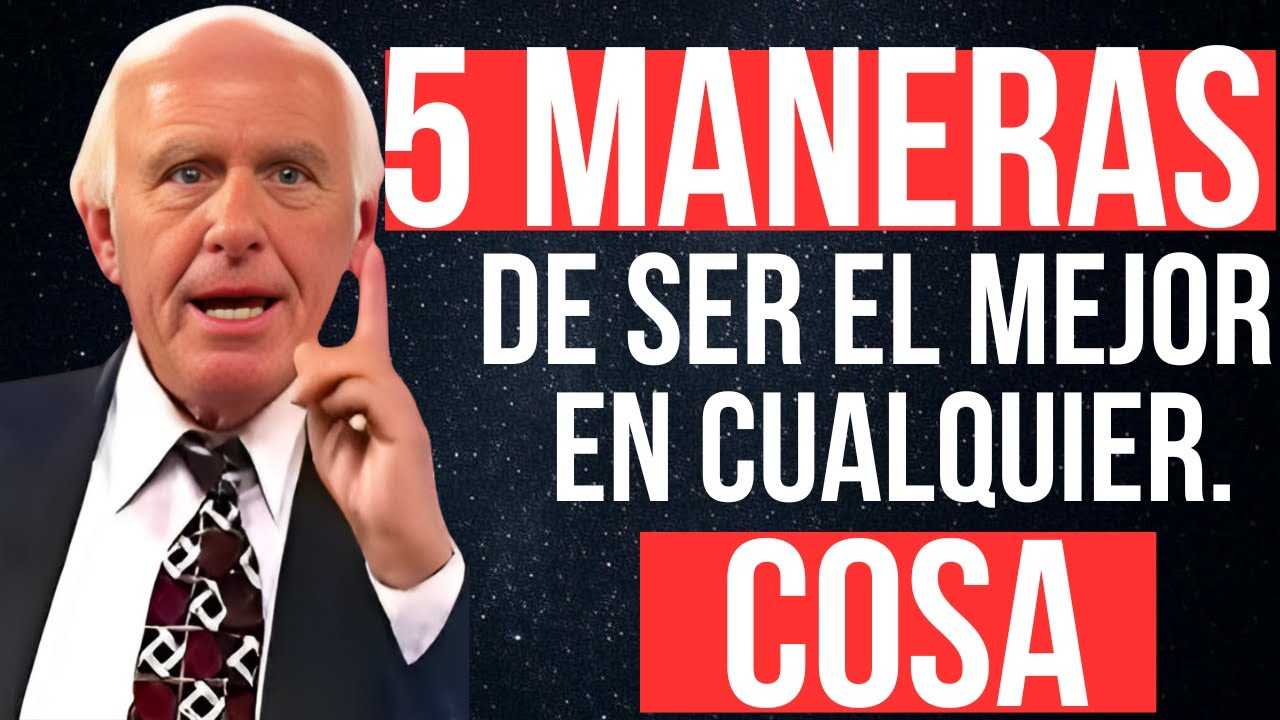 5 SECRETOS PARA SER imparable EN TODO - Jim Rohn (Motivate) - YouTube