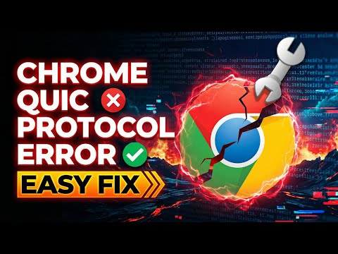 How to Fix Google Chrome ERR QUIC Protocol Error (Easy & Working Methods)