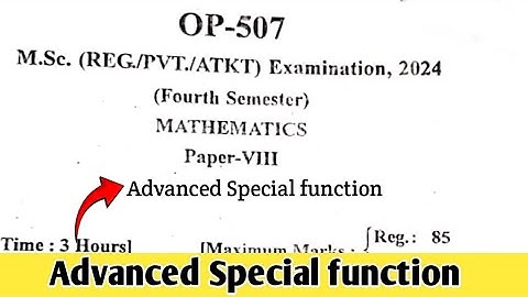 Advanced Special function old paper || Msc 4th semester 2024 || Bu Bhopal ||