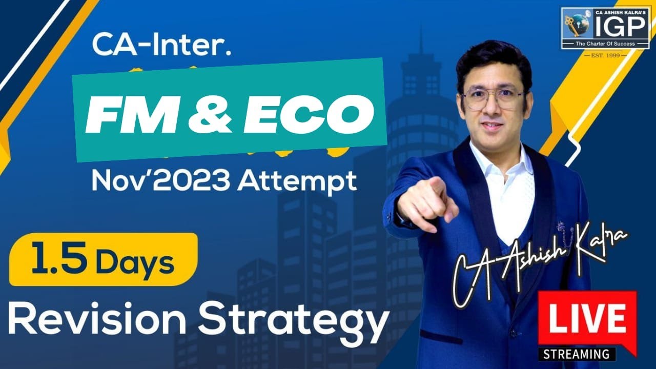 CA INTER FM & ECO NOV'2023 ATTEMPT || 1.5 DAYS REVISION STRATEGY || BY ...