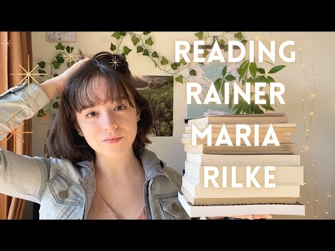 Where to start with Rilke // reading Rainer Maria Rilke